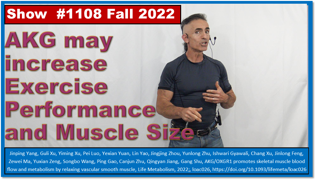 AKG may increase exercise performance and muscle size Episode 1108 Fall 2022