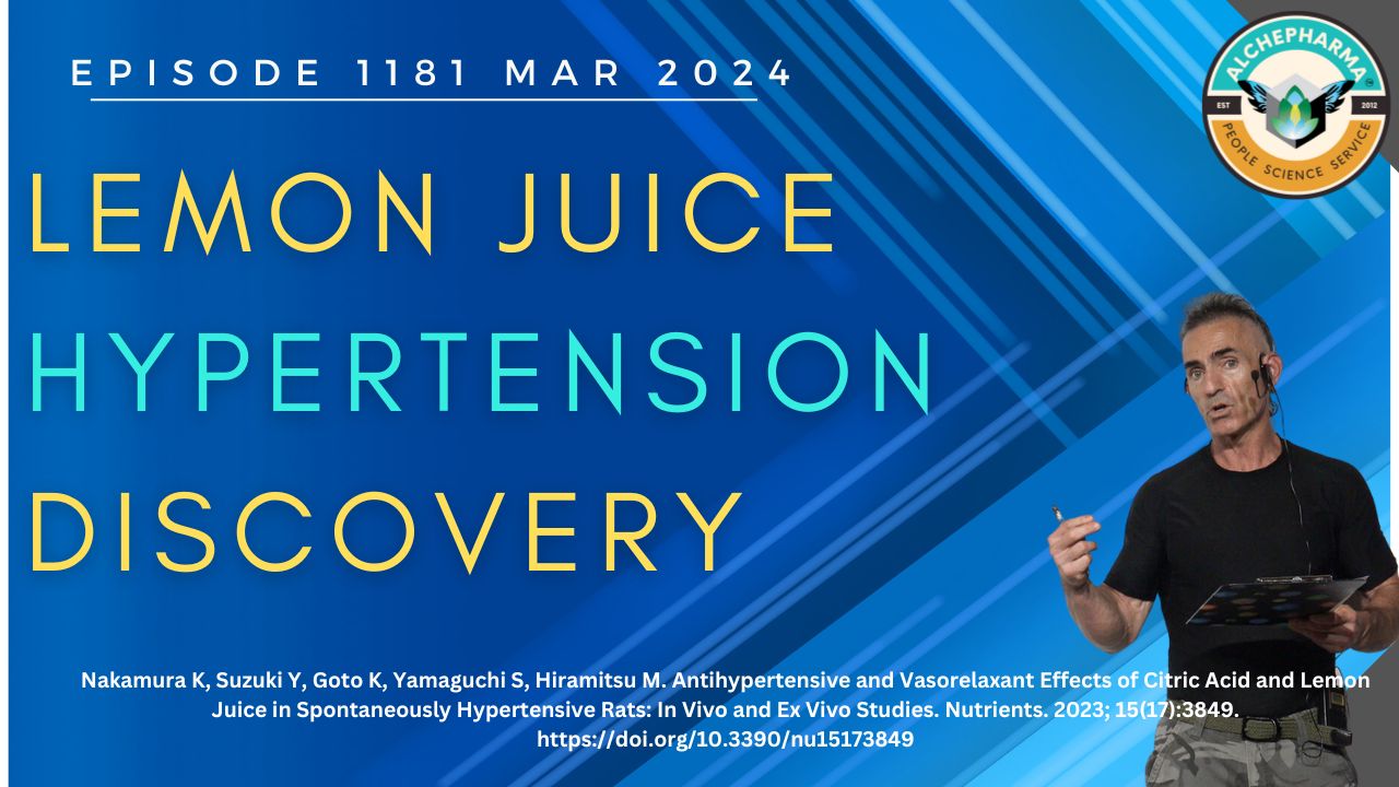 Lemon Juice Hypertension Discovery Episode 1181 MAR 2024