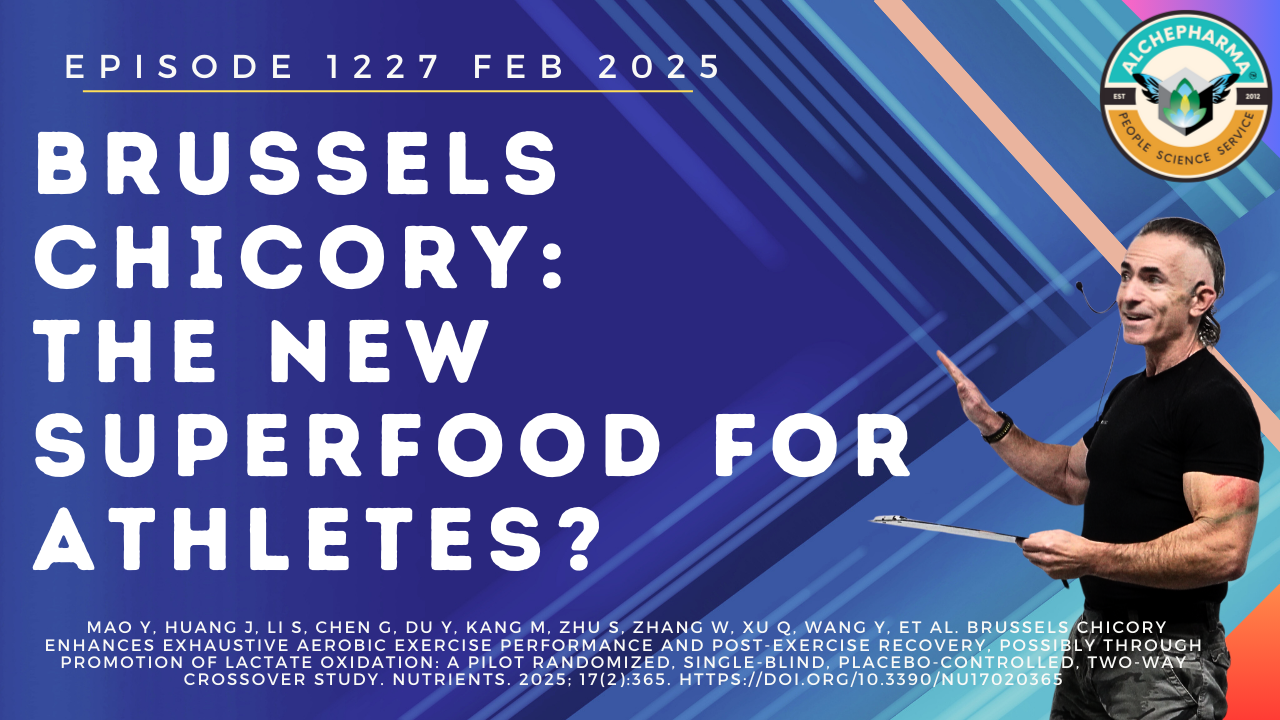 Brussels Chicory: The New Superfood for Athletes? Ep. 1227 FEB 25